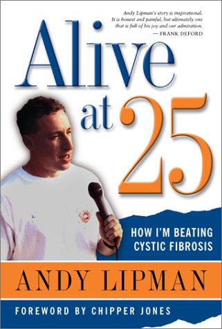 Alive at 25: How I'm Beating Cystic Fibrosis
