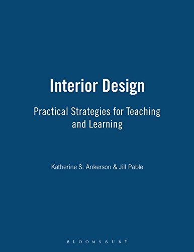 Interior Design: Practical Strategies for Teaching and Learning