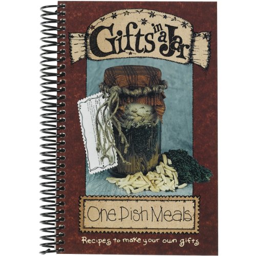 Gifts in a Jar: One Dish Meals (Gifts in a Jar Series)