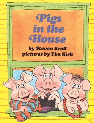 Pigs in the House (Once upon a Time)
