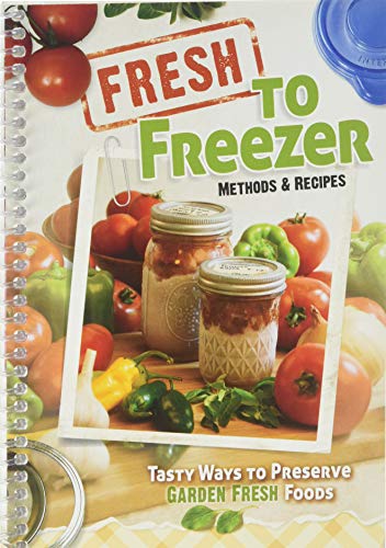 Fresh to Freezer: Tasty Ways to Preserve Garden Fresh Foods