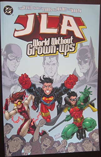 JLA: World Without Grown-Ups (Grownups)