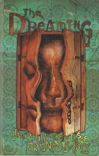 Dreaming: Through the Gates of Horn & Ivory