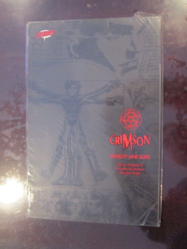 Crimson: Loyalty and Loss - Tome 1