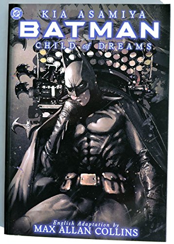 Batman: Child of Dreams (Batman (Graphic Novels))