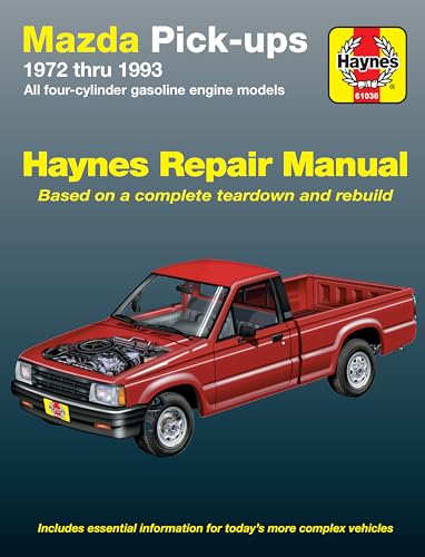 Mazda Pick-Ups with Gas Engines (1972-1993) Haynes Repair Manual (Does Not Include Information Specific to Diesel Engine Models)