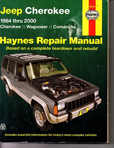 Jeep Cherokee 1984 thru 2000 (Cherokee/Wagoneer/Comanche) Haynes Repair Manual (Haynes Automotive Repair Manual Series)