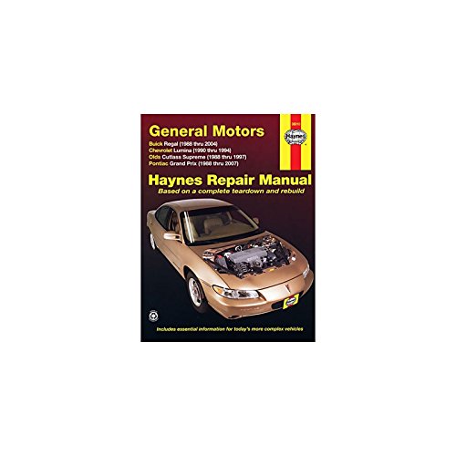Haynes Repair Manual General Motors: Buick Regal (88-05) Chevrolet Lumina(90-94) Olds Cutlass Supreme (88-97) and Pontiac Grand Prix (88 - 99)