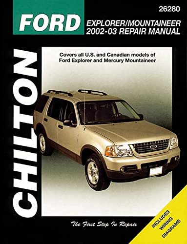 Ford Explorer & Mercury Mountaineer, 2002-2010 (Chilton's Total Car Care Repair Manual)