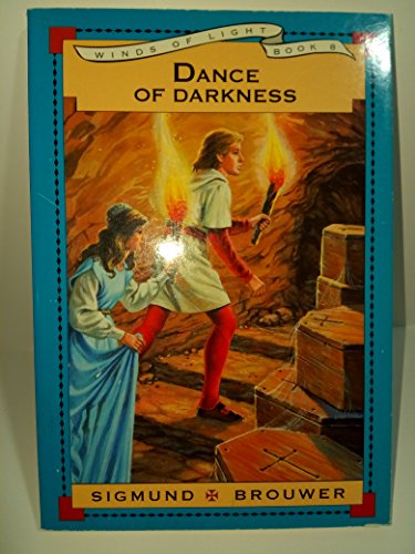 Dance of Darkness (Winds of Light Books)