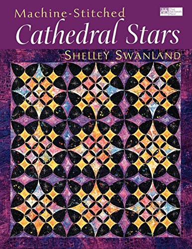 Machine-Stitched Cathedral Stars