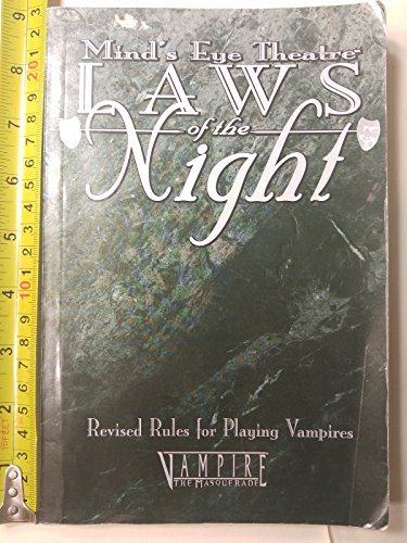 Laws of the Night: Revised Rules for Playing Vampires (Mind's Eye Theatre: Vampire- The Masquerade)