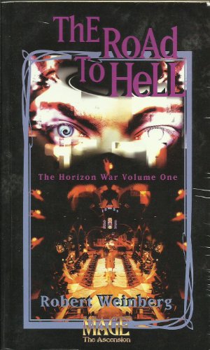 The Road To Hell (The Horizon War   Vol 1)