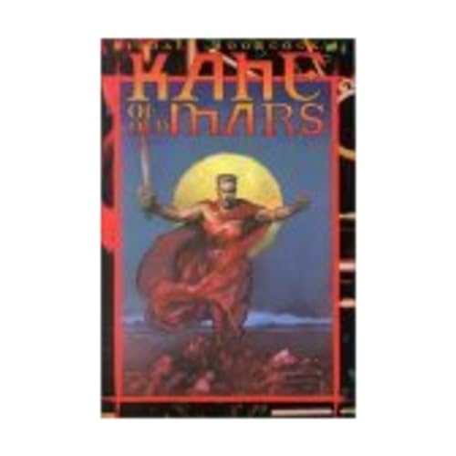 Kane of Old Mars (Eternal Champion Series, Vol. 9)