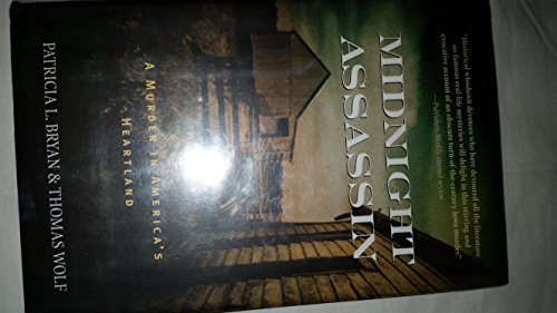 Midnight Assassin: A Murder In America's Heartland