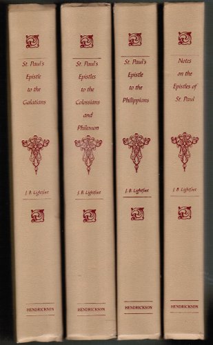 J. B. Lightfoot's Commentary on the Epistles of St. Paul (4 Vol Set)