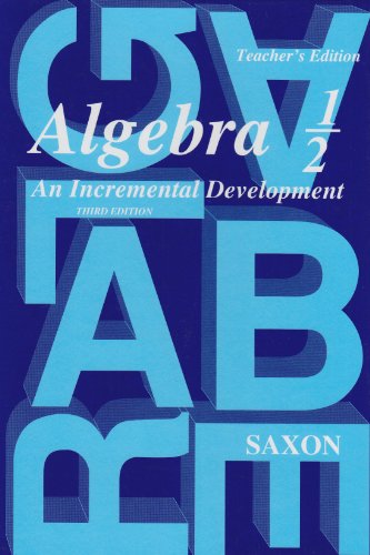 Teacher Edition 2004 (Saxon Algebra 1/2, 3rd Edition)