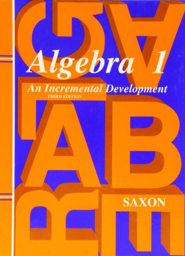 Algebra 1: An Incremental Development, 3rd Edition