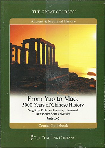 From Yao to Mao: 5000 Years of Chinese History