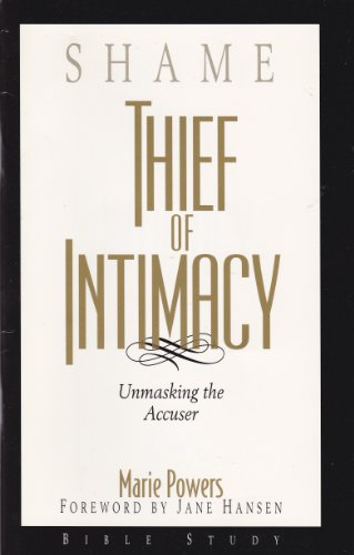 Shame: Thief of Intimacy