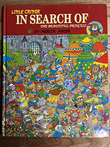 In Search of the Beautiful Princess (Little Critter)