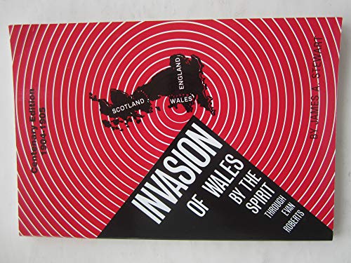 Invasion of Wales By the Spirit Through (1975 publication ???)
