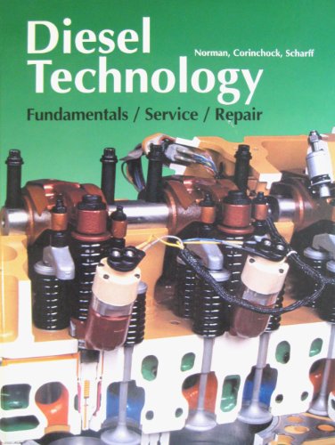 Diesel Technology : Fundamentals, Service, Repair