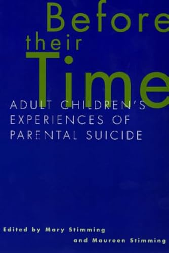 Before Their Time: Adult Children's Experiences of Parental Suicide