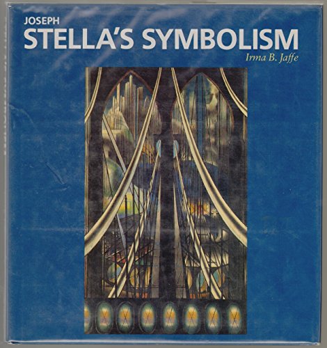 Joseph Stella's Symbolism (Essential Paintings Series)