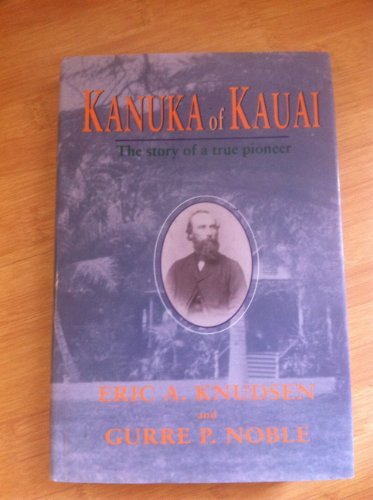 Kanuka of Kauai