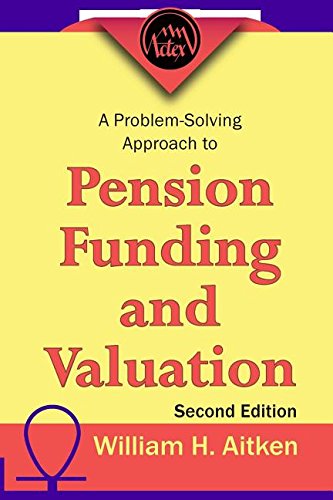A problem-solving approach to pension funding and valuation