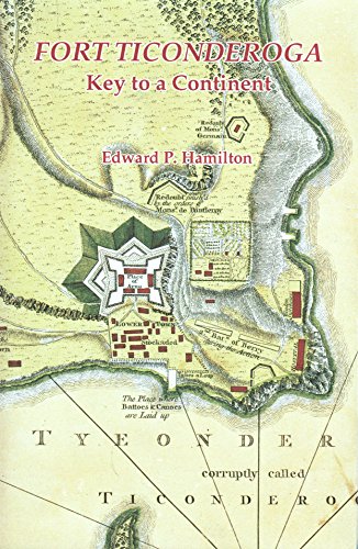 Fort Ticonderoga: Key to a Continent
