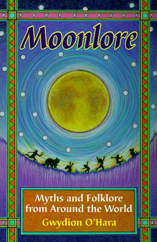 Moonlore: Myths and Folklore from Around the World