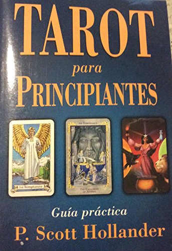 Tarot para principiantes: Guía práctica (Spanish Edition)