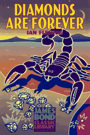 Diamonds Are Forever (The James Bond Classic Library)