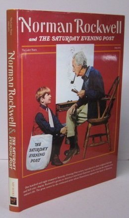 Norman Rockwell & the Saturday Evening Post: The Later Years