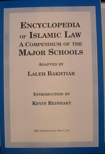 Encyclopedia of Islamic Law: A Compendium of the Major Schools