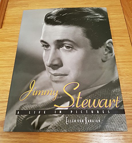 Jimmy Stewart: A Life in Pictures
