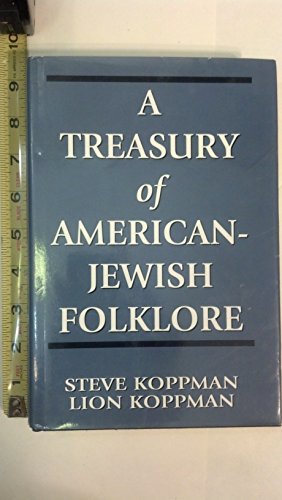 A Treasury of American-Jewish Folklore