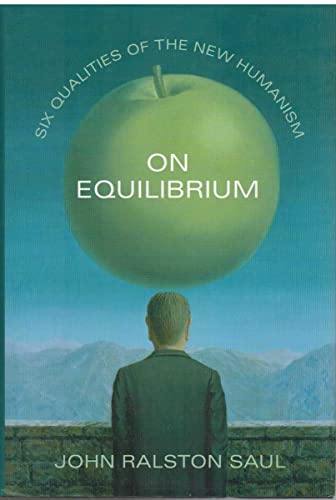 On Equilibrium: Six Qualities of the New Humanism