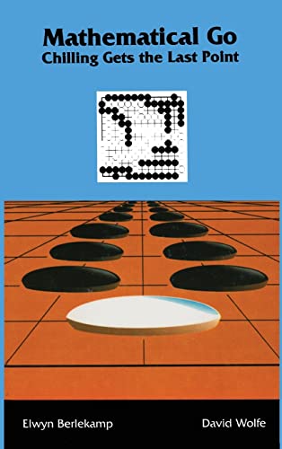 Mathematical Go: Chilling Gets the Last Point