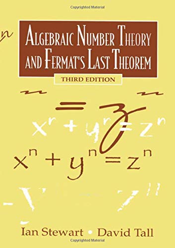 Algebraic Number Theory and Fermat's Last Theorem: Third Edition