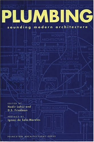 Plumbing: Sounding Modern Architecture