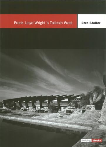 Frank Lloyd Wright's Taliesin West (Building Block Series)