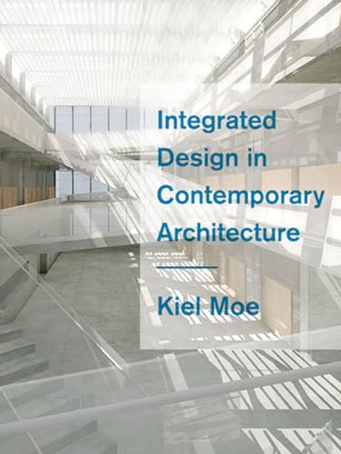 Integrated Design in Contemporary Architecture
