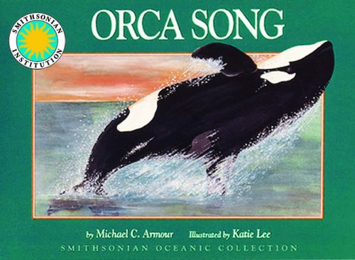 Orca Song (Smithsonian Oceanic)