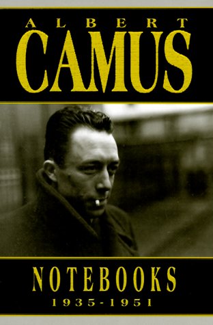 Albert Camus Notebooks 1935-1951