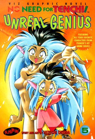 No Need For Tenchi!, Volume 5: Unreal Genius