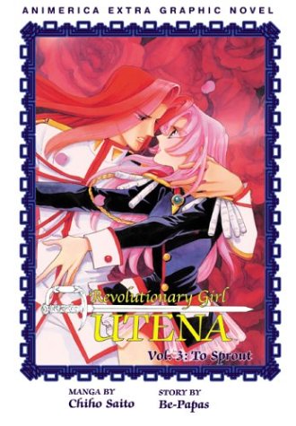 Revolutionary Girl Utena, Vol. 3: To Sprout