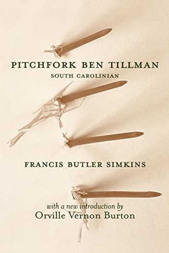 Pitchfork Ben Tillman: South Carolinian (Southern Classics)